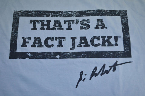 'That's a fact, Jack!' Tee